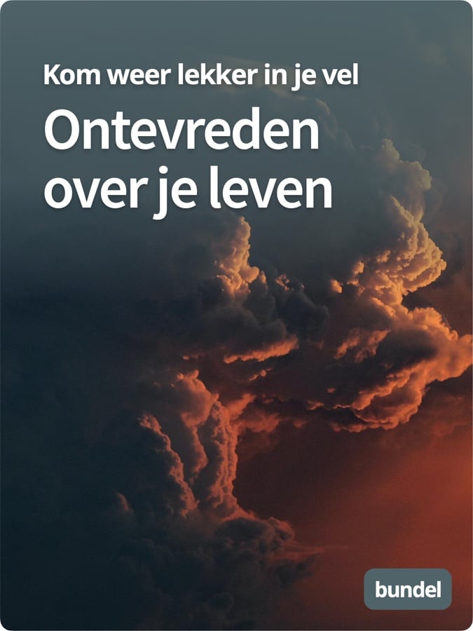 Ontevreden over je leven Bundel