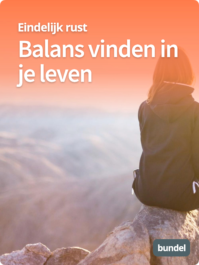 Balans vinden in je leven Bundel
